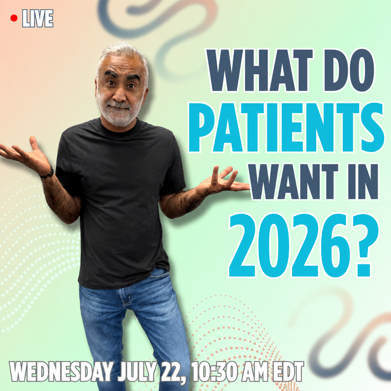 What Do Patients Want in 2026?