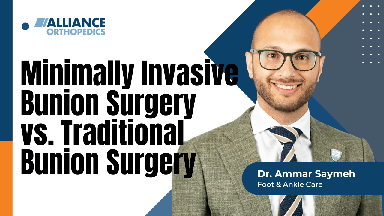 Minimally Invasive Bunion Surgery vs. Traditional Bunion Surgery — Dr. Ammar Saymeh
