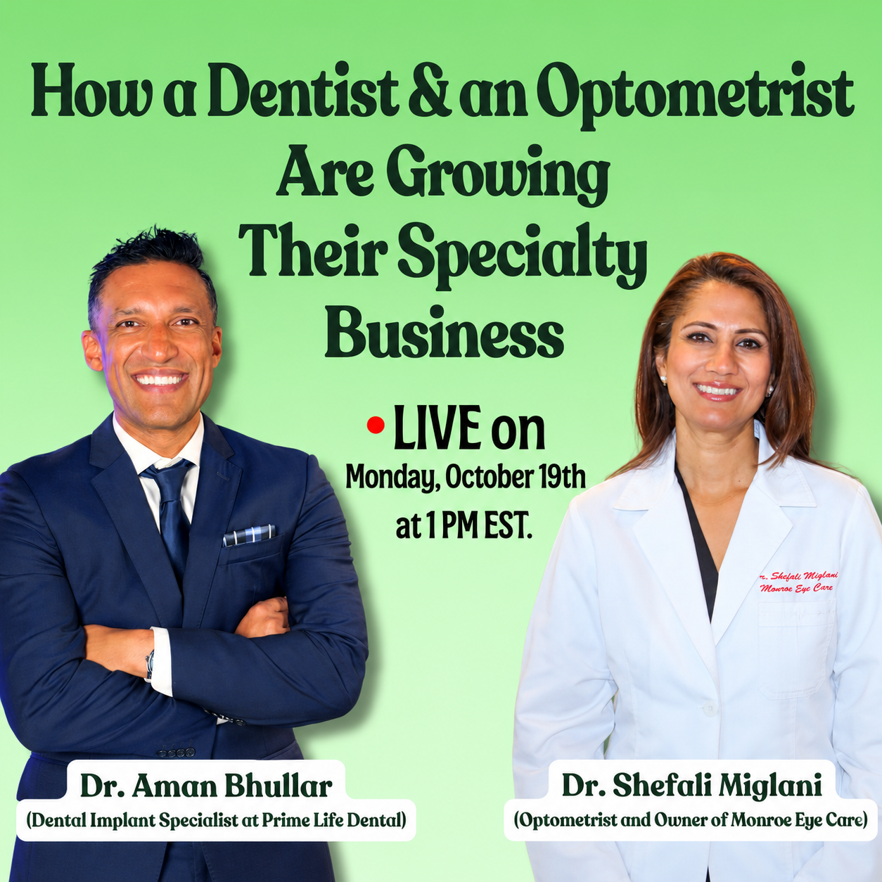 How a Dentist & an Optometrist Are Growing Their Specialty Business